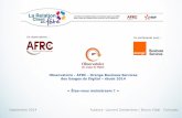 Observatoire - AFRC - Orange Business Services des Usages ... · Une exploration qualitative, sur la durée, en partant des pratiques dans la vie personnelle Basée sur l’analyse
