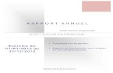 Rapport Annuel CIC-AM 2012 - PATRIMOINE Annuel 2012 - PATRIM… · 01/01/2012 au 31/12/2012 • Commentaires de gestion • Rapport du Commissaire aux Comptes sur les comptes annuels