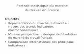 Portrait statistique du marché du travail en Franceperso.univ-lemans.fr/~acheron/cours/M2_institutions_1.pdf · 2. Le marché du travail des seniors 2.1 Taux de chômage et d’emploi