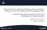 Panel des Directeurs généraux de l’Agence spatiale canadienne …spaceq.ca/wp-content/uploads/2018/05/CASI_ASTRO_2018_CSA_DG… · Opening New Markets • CSA is actively engaged