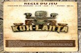 Bienvenue dans l’aventure Koh-Lanta ! Dans cette version jeu de · PDF file 2020-06-22 · Chers aventuriers, Bienvenue dans l’aventure Koh-Lanta ! Dans cette version jeu de société
