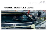 GUIDE SERVICES 2019 - Volvo Trucks · Les prix proposés dans ce guide sont des prix de vente HT. Ces prix s’entendent hors dépannages et interventions en dehors des horaires d’ouverture