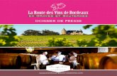 La Route des Vins de Bordeaux · 2016-10-28 · Corinne Hennequin - Maitena IDIART m.idiart@agencehemispheresud.com 05 57 77 59 60 / 06 37 04 78 65 Contact Route des Vins de Bordeaux