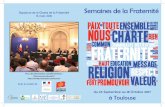 Semaines de la Fraternité - Institut Vajra Yogini semaines de la fraternite.pdf · Semaines de la Fraternité du 26 Septembre au 18 Octobre 2017 à Toulouse Signature de la Charte