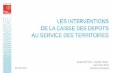 LES INTERVENTIONS DE LA CAISSE DES DEPOTS AU SERVICE … · Mise en service le 03/02/2017 d’une nouvelle plateforme numérique des territoires « Au Service des Territoires » qui