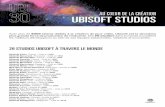 AU coeUr de lA créAtion ubisoft studiosstatic9.cdn.ubisoft.com/.../company/Studio_profiles... · Le portfolio du studio s’étend sur plusieurs générations de consoles et s’adresse