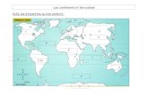 Les continents et les océans - Le petit roilepetitroi.fr/telechargement_decouverte_monde/geographie... · 2013-01-21 · Quels sont les continents traversés par chacune de ses lignes