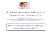 Nouvelles recommandations pour l’alimentation du nourrisson · 2018-10-03 · Au total baby led weaning •A 24 mois : pas de différence de BMI1 •Données pas forcément applicables