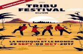 08 - Le Bien Publics- · 2017-07-30 · Tribu Festival se veut le reflet de la stimulante agitation et de l’effervescence qui secouent les musiques . ... good vibrations ... musiques