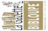 La Gazette BIBLOUPE bibloupe.pdfLes participants y parlent de leurs « coups de cœur » ou d’un thème particulier. Lieu : Bibliothèque Saint-Nicolas, Rue de la Paix, 3 - 4683