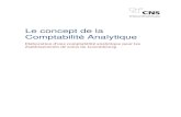 Le concept de la Comptabilité Analytique · La comptabilité analytique livre des informations trois niveaux sur la structure des coà ûts et la situation d'une entreprise : analyse