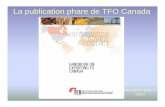 Neuvième édition 2010 - TFO Canada FRTF RM Handbook Presentat… · Neuvième édition 2010. Comment ce guide appuie-t-il les délégués commerciaux ? Améliorer les chances de