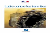 Lutte contre les termitesericjarrot.free.fr/guide_termites-maison.pdfLes termites, comme les fourmis, sont des insectes sociaux qui vivent en colonies. Leur organisation, leurs capacités