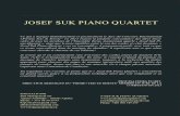 JOSEF SUK PIANO QUARTET...Le Josef Suk Piano Quartet a pris le nom du violoniste Josef Suk (1929-2011), une des plus grandes figures du violon du XXème Siècle, petit-fils du compositeur