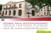 GUIDE DES ASSOCIATIONS - Mairie Saint-André-de-Sangonis · Sommaire 3 Le mot du Maire 5 Contact service Jeunesse Sport Education 6 Activités Physiques et Sportives 12 Activités