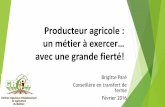 Producteur agricole : un métier à exercer… avec une grande ...€¦ · Brigitte Paré Conseillère en transfert de ferme Février 2016 . Plan ... 20% des efforts qui rapportent