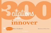 innover - Dunod€¦ · innover Choisies par Brice Challamel Illustrations d’Olivier Saive pp001-128-9782100715541.indd I001-128-9782100715541.indd I 119/09/14 15:339/09/14 15:33