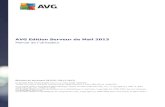 AVG Edition Serveur de Mail 2013af-download.avg.com/.../avg_msb_uma_fr_2013_01.pdf · AVG Edition Serveur de Mail 2013 est destiné à protéger les serveurs de messagerie fonctionnant