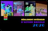 RÈGLEMENT INTÉRIEUR D’ACTION SOCIALE 2020©glement...Règlement Intérieur d’Action Sociale 2020 5 En complément des prestations légales, la Caisse d’Allocations Familiales