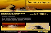 Antarctique - stohler.chstohler.ch/documents/32-49-Croisiere-Antarctique-3.pdf · Croisière en Antarctique Antarctique Expédition au coeur du silence des glaces dès CHF 13’900.-Nous
