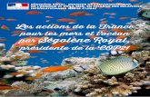 Les actions de la France pour les mers et l’océan par Ségolène … · 2017-04-24 · de la conférence « Our Ocean » à Washington en septembre 2016 et durant la COP22 à Marrakech