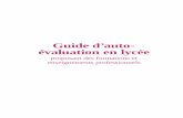 Guide d’auto- évaluation en lycée - Education.gouv.frcache.media.education.gouv.fr/file/Formation/25/3/Guide_QualEduc... · Guide d’auto-évaluation en lycée proposant des
