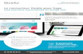 Le connecteur Oxatis pour Sage€¦ · E-Commerce en Europe Solution Exclusive. Dataplug (Excel) Ciel Intégral Sage 100 i7 PLANIFICATION Planificateur des imports / exports (Articles,