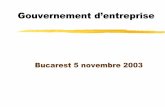 Gouvernement d’entreprise - CILEA Seminario Romania/4 FRANCIA...CILEA Bucarest 5 novembre 2003 4 Gouvernement d’entreprise aDeux axes aadoption d’une directive sur les fonds