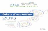 Bilan d’activités 2016 - POLE ECO-INDUSTRIES · 2017-07-12 · Économie circulaire Prévention et gestion des déchets Écologie Industrielle et Territoriale Éco-conception