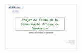 Projet de THNS de la Communauté Urbaine de Dunkerque · Chapitre 4 Impact acoustique du projet 10 4.1 - Calage du modèle de simulation 10 4.2 - Calculs acoustiques 11 4.3 - Analyse
