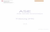 ASE - Canton of Fribourg · brochure, ce qui facilite la lecture et la compréhension des résultats. Niveau A) – valeurs déterminées Figurent au niveau A les données qui correspondent