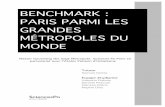 Benchmark : Paris parmi les grandes métropoles du monde · 2017-09-15 · Approche : verticale et transversale. Échantillon des villes réduit et flexible pour une analyse détaillée