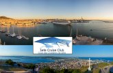 La croisière à Sète€¦ · La croisière à Sète Navires: 72 escales de paquebots maritimes 110 000 passagers accueillis à Sète En 2018 En 2019 En 2020 Navires: 80 escales