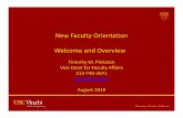 New Faculty Orientation Welcome and Overview · • Mayank Kejriwal, ISE* • Fred Morstatter, CS** • Mohammad Soleymani, CS* New and Recent Faculty Hires * Joined in Spring 2019