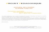 ACCUEIL DE LOISIRS CLAUDE VAILLOTsoudesecoles-annecy.fr/wp-content/uploads/2017/07/projet-peda-201… · 2/ Présentation de la structure d’accueil : Le centre de loisirs Claude
