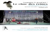 Compagnie Le grand jeté ! Le choc des reineslegrandjete.com/wp-content/uploads/2016/02/DACDR.pdf · de théâtre ou d’opéra. Elle a ainsi collaboré avec Richard Brunel pour Gaspard