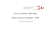« Vivre en Suisse 1999-2020» Panel suisse de ménages – PSMmephisto.unige.ch/pub/stats/stats1/doc/Applic/PMS_gr08.pdf · Income and Living Conditions – EUROSTAT) pour les années