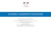 FAVORISER LA TRANSMISSION D’ENTREPRISE EN FRANCE - Le portail de l'Économie, des ... · 2019-06-14 · l’emploi dans les TPE et les PME », la 15 ème des 18 mesures annoncées
