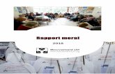Rapport moral 2018 du mouvement Luttes Solidarités Travail ... · Un mouvement de rassemblement des plus pauvres pour lutter avec d [autres contre la misère et ce qui la produit.