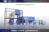 brochure générale¨me-de... · système de grenaillage - Brochure générale 10 La référence en traitement de surface roBot multi-axes Divers composants pour l’aviation, l’exploitation