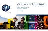 Visa pour le Text-Mining · OpenMinted : Objectifs 7 Permettre aux acteurs TDM de partager leurs outils, leur corpus, ou des résultats ainsi que de créer et de partager des workflow