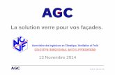 La solution verre pour vos façades.aicvf.org/midi-pyrenees/files/2014/02/2014-13-novembre... · 2019-02-19 · 4.3 : Types de vitrages de contrôle solaire 1 : Le verre de couleur