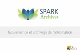 Sommaire Notre société Les besoins, notre réponse · Présentation des évolutions et des tendances du marché Echanges entre les équipes de Spark Archives et ses utilisateurs