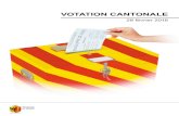 VOTATION CANTONALE · 1 enveloppe de vote bleue au format C5 1 bulletin de vote 1 brochure explicative pour les objets fédéraux 1 brochure explicative pour les objets cantonaux