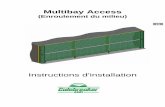 Multibay Access€¦ · P1 * Raccord de tube aluminium de 750 x 100 mm Q1 * Support de couvercle Face-Face R1 2 Rideau S1 1 Volet inférieur T1 * Embout pour tube de 49 x 30 mm U1