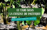 Le taro dans la cuisine du Pacifique · Tous les tubercules peuvent être utilisés seuls ou en association pour cette recette (manioc, igname, etc.) ainsi que la banane à cuire.
