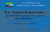 Le Saint-Laurent · Université du Québec à Rimouski Le Saint-Laurent : quel futur pour le coeur du Québec ? 14e Colloque de Vulgarisation Scientifique Du 23 au 25 mars 2017 .