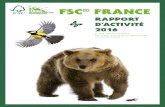 FSC FRANCE · PDF file L’offre de services FSC France Le rapport d’activité annuel La plaquette FSC France ... de Max Havelaar France ... LA STRATÉGIE 2016-2020 En 2016, FSC