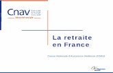 La retraite en France · *Chiffres 2013 Calculer les droits à la retraite et payer les retraites à 13 millions de prestataires 1,3 million de prestations versées chaque mois dans