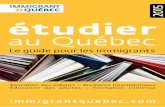 2015 étudier - Louer.com · PDF file 2015 Le guide pour les immigrants ... Témoignage : Reprendre mes études pour trouver un emploi ... obtiendra un diplôme d’études collégiales